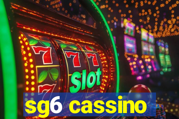 sg6 cassino